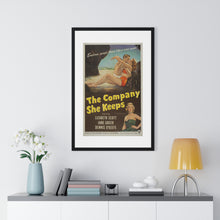 Load image into Gallery viewer, V P L x Wright, Butler & Co Premium Framed Vertical Poster The Company She Keeps