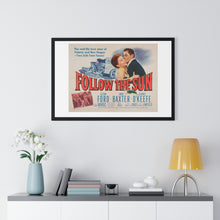 Load image into Gallery viewer, Premium Framed Horizontal Poster Follow The Sun V P L x Wright, Butler & Co
