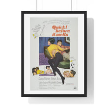Load image into Gallery viewer, V P L x Wright, Butler & Co Premium Framed Vertical Poster Quick! before it melts
