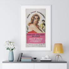 Load image into Gallery viewer, V P L x Wright, Butler & Co Premium Framed Vertical Poster Back From Eternity