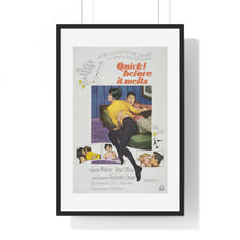 Load image into Gallery viewer, V P L x Wright, Butler & Co Premium Framed Vertical Poster Quick! before it melts