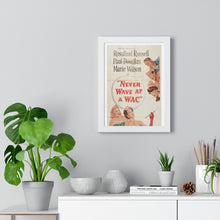 Load image into Gallery viewer, Premium Framed Vertical Poster Never wave at a WAC
