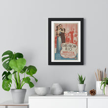 Load image into Gallery viewer, Premium Framed Vertical Poster Girl From Rio   V P L x Wright, Butler &amp; Co
