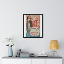 Load image into Gallery viewer, Premium Framed Vertical Poster Girl From Rio   V P L x Wright, Butler &amp; Co
