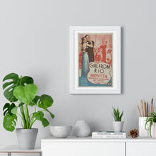 Load image into Gallery viewer, Premium Framed Vertical Poster Girl From Rio   V P L x Wright, Butler &amp; Co
