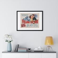 Load image into Gallery viewer, Premium Framed Horizontal Poster Follow The Sun  V P L x Wright, Butler &amp; Co
